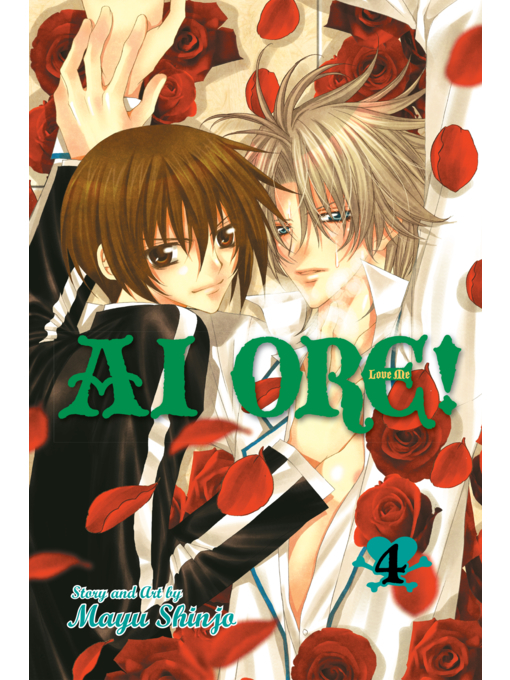 Title details for Ai Ore!, Volume 4 by Mayu Shinjo - Available